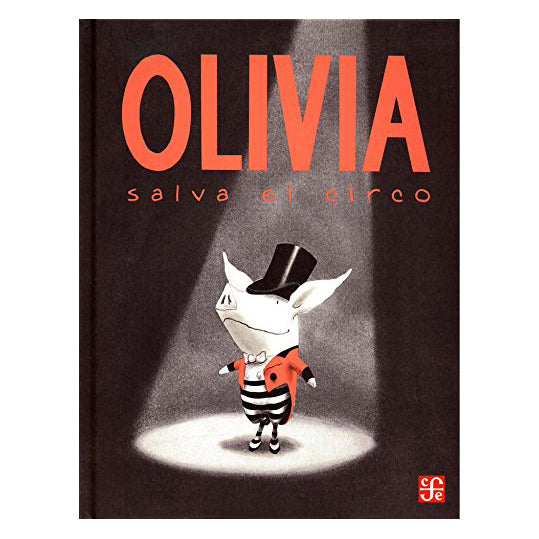 Libro Olivia salva el Circo IAN FALCONER- Depto51