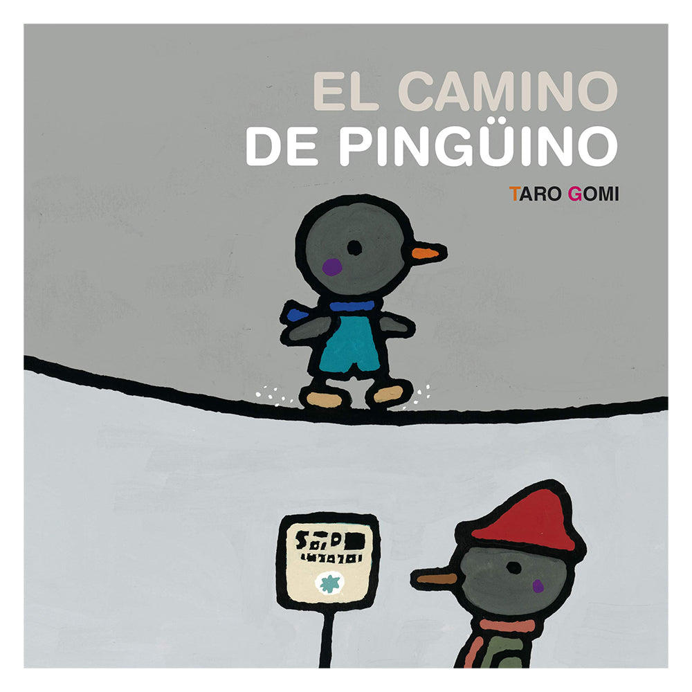 Libro El camino de Pingüino Taro Gomi- Depto51