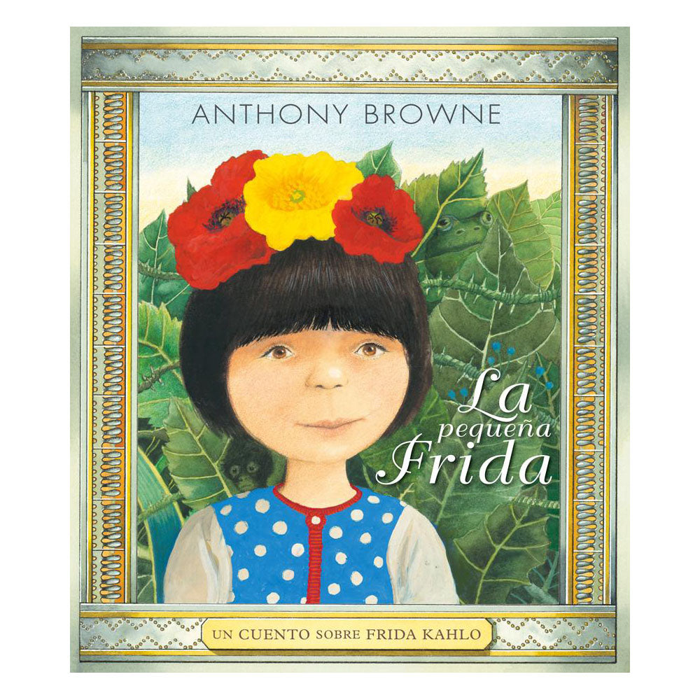 Libro La pequeña Frida Anthony Browne- Depto51