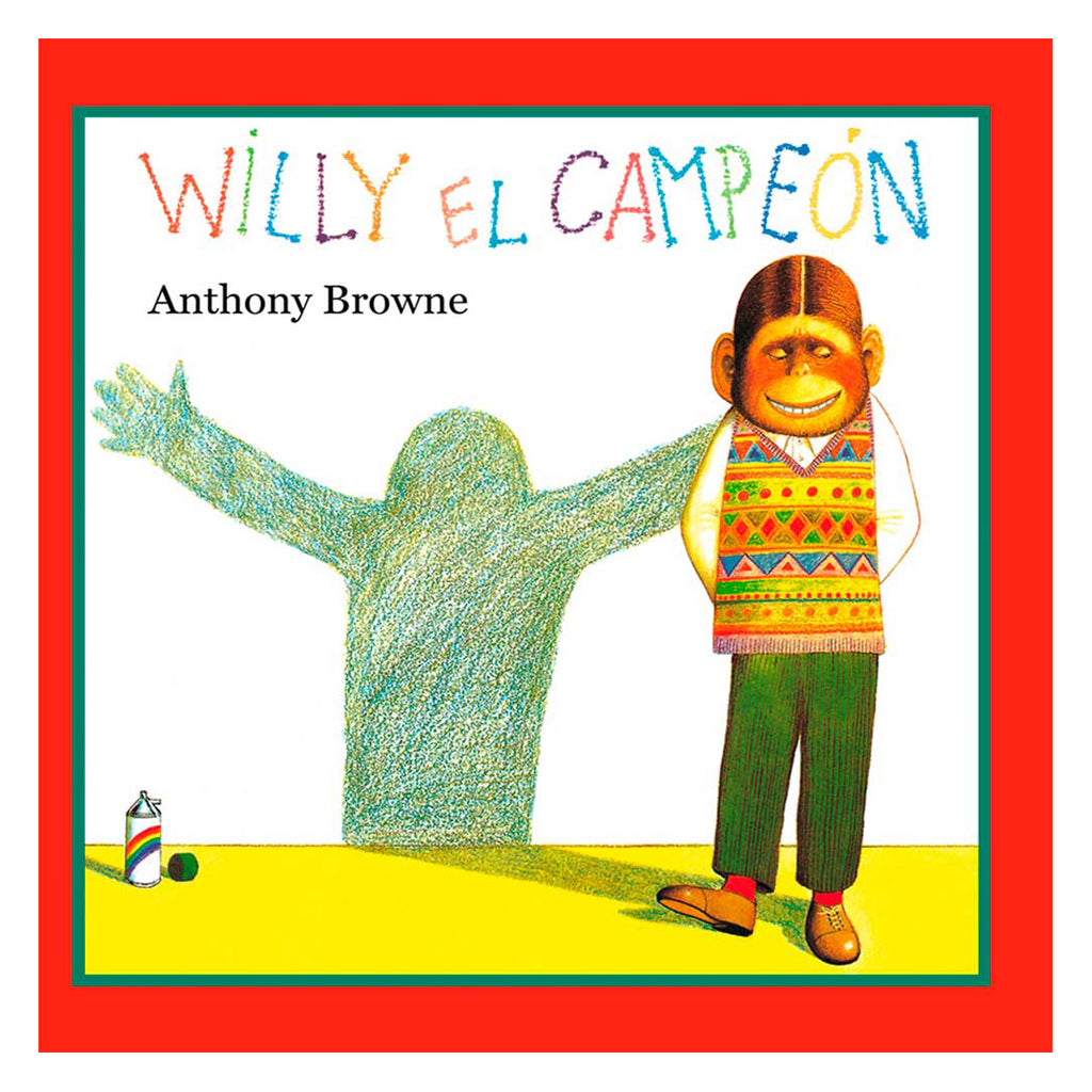 Libro Willy el Campeón Anthony Browne- Depto51