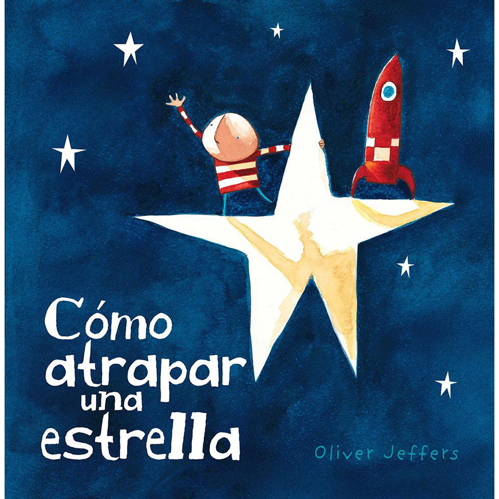 Libro ¿Cómo atrapar una estrella? Oliver Jeffers- Depto51