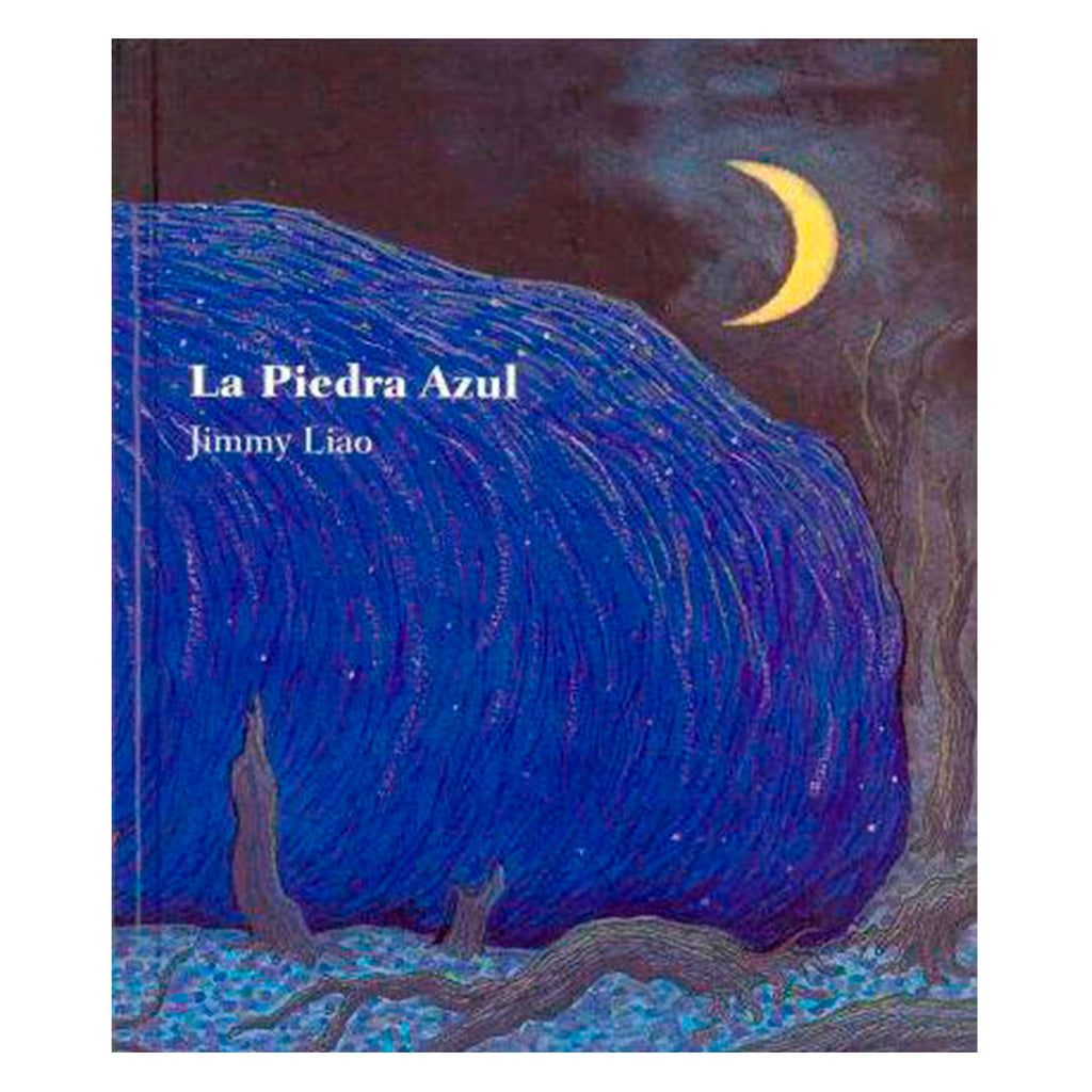 Libro La Piedra Azul Jimmy Liao- Depto51