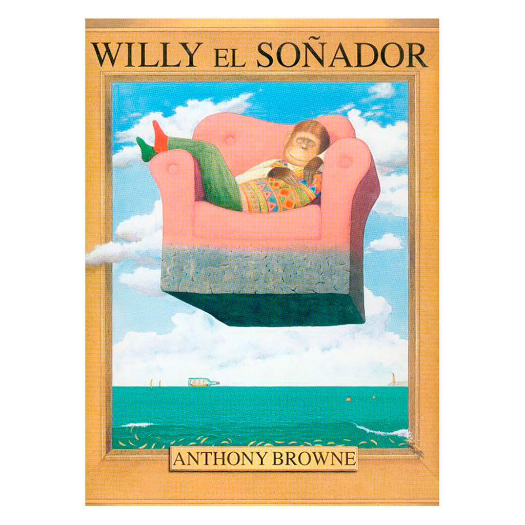 Libro Willy el Soñador Anthony Browne- Depto51